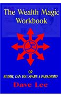 Wealth Magic Workbook