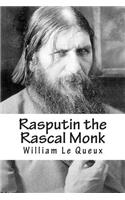 Rasputin the Rascal Monk