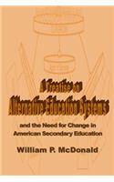Treatise on Alternative Education Systems