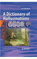 Dictionary of Hallucinations