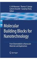 Molecular Building Blocks for Nanotechnology