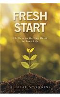 Fresh Start: 21-Days to Hitting Reset in Your Life