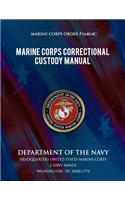 Marine Corps Correctional Custody Manual