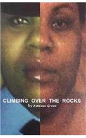Climbing Over the Rocks