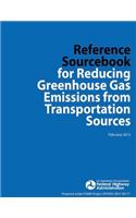 Reference Sourcebook for Reducing Greenhouse Gas Emissions from Transportation Sources
