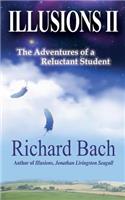 Illusions II: The Adventures of a Reluctant Student
