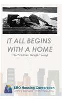 It All Begins With a Home: Transformations Through Housing(English)