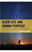 Alien Life and Human Purpose