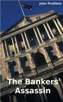 The Bankers' Assassin