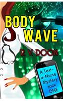 Body Wave