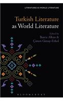 Turkish Literature as World Literature
