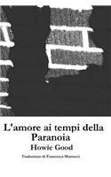 L'Amore AI Tempi Della Paranoia