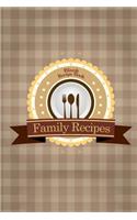 Blank Recipe Book: Family Recipes