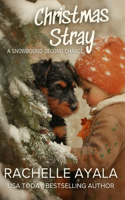 Christmas Stray: (3 Holiday Heartstrings)