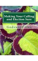 Making Your Calling and Election Sure: Being Fully Prepaid for the Return of Jesus Christ
