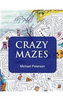 Crazy Mazes: (1 Crazy Mazes)