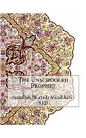 The Unschooled Prophet
