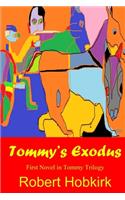 Tommy's Exodus: (Tommy Trilogy)