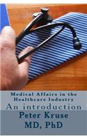 Medical Affairs in the Healthcare Industry