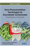 Nano-Phytoremediation Technologies for Groundwater Contaminates