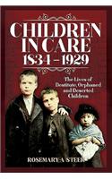 Children in Care, 1834-1929