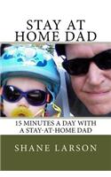 Stay at Home Dad