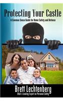 Protecting Your Castle