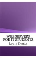 Web Servers for IT Students