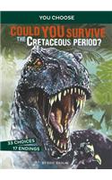 Could You Survive the Cretaceous Period?