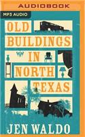 Old Buildings in North Texas