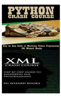 Python Crash Course + XML Crash Course