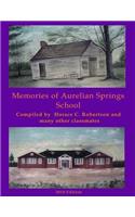 Memories of Aurelian Springs School