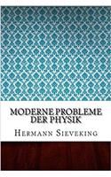 Moderne Probleme Der Physik