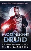 Moonlight Druid: A New Adult Urban Fantasy Novel