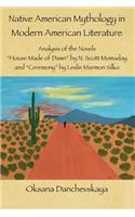 Native American Mythology in Modern American Literature