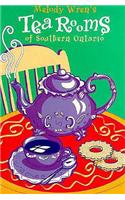 Melody Wren's Tea Rooms of Southern Ontario
