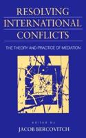 Resolving International Conflicts