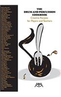 The Drum and Percussion Cookbook