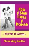 How A Man Loves A Woman