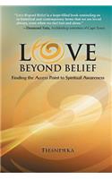 Love Beyond Belief