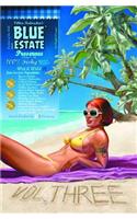 Blue Estate Volume 3