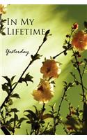 In My Lifetime: Yesterday