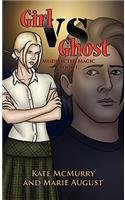Girl vs Ghost
