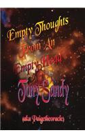 Empty Thoughts from an Empty Head