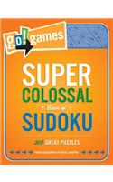 Go!games Super Colossal Book of Sudoku
