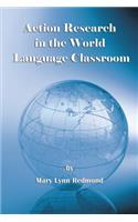 Action Research in the World Language Classroom