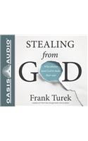 Stealing from God (Library Edition)