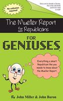 The Mueller Report for Republicans for Geniuses