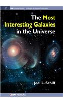 Most Interesting Galaxies in the Universe