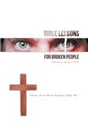 Bible Lessons for Broken People